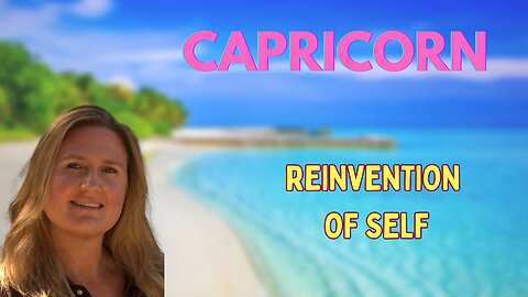 CAPRICORN ♑️ ~ REINVENTION OF SELF! KEEP YOUR EYE IN THE PRIZE!