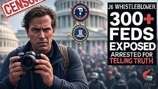 J6 COVER-UP: Journalist Exposes 300+ Feds Leading Capitol Attack, Arrested After Death Threat