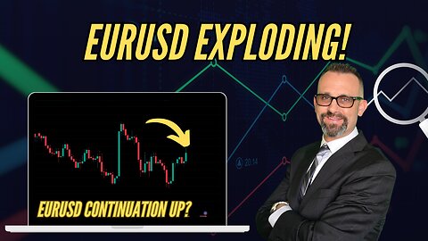 $EURUSD Exploding! New Highs Coming? 8/28/2025