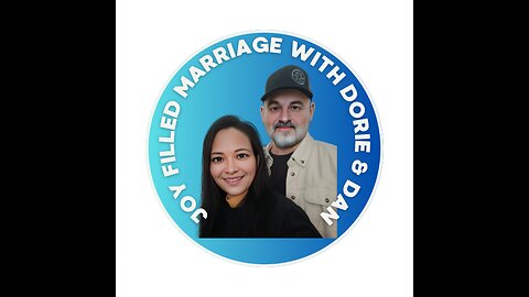 Joy Filled Marriage with Dorie & Dan (Ep 12) - Financial