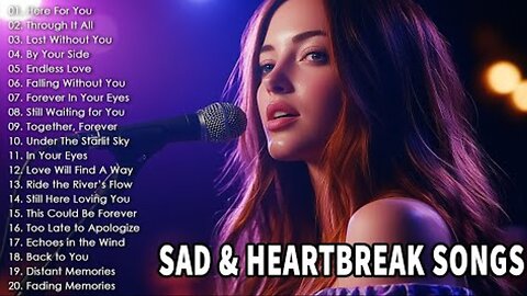 Heartbroken Melodies 2025 | Beautiful & Heartbroken Melodies | Soothing Love Songs