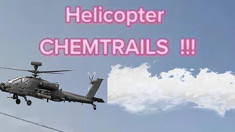 Helicopter Chemtrails