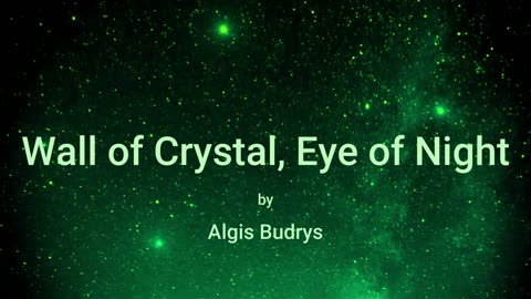 Wall of Crystal, Eye of Night (audio short story)