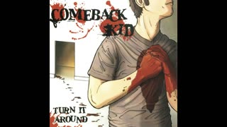 Comeback Kid - Turn It Around 2003