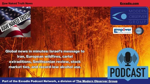 Raw Naked Truth News - 8.11.25 - ISrael Mexico and more - Ep 665
