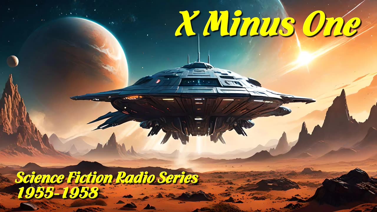 X Minus One 80 The Reluctant Heroes