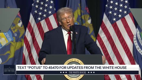 President Trump Delivers Remarks to the Detroit Economic Club