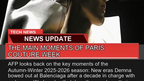 The Main Moments of Paris Couture Week