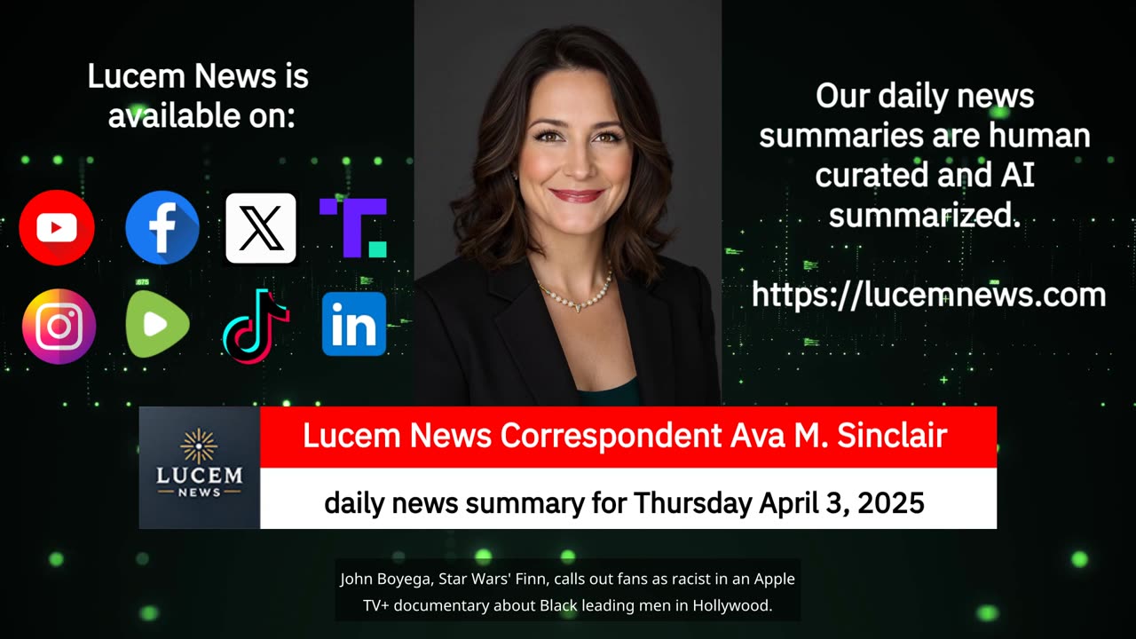 Lucem News daily summary for Wednesday April 3, 2025 (landscape)
