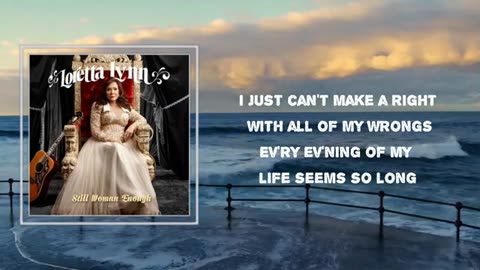 Loretta Lynn - Honky Tonk Girl (2021)(Lyric Video)