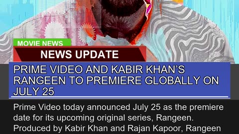 Prime Video and Kabir Khans Rangeen to Premiere G