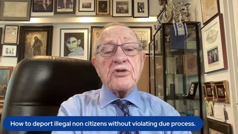 How to deport illegal non citizens without violating due process.
