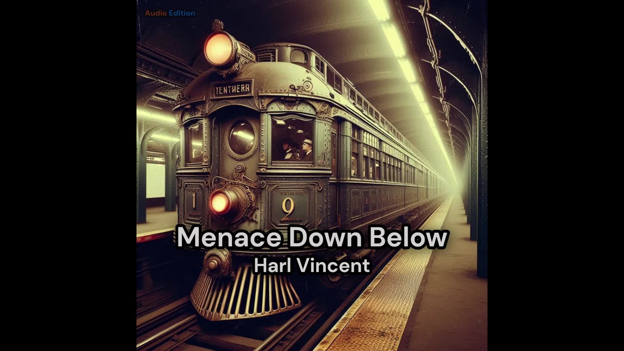 Menace Down Below - Harl Vincent