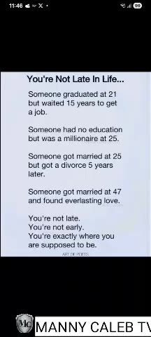 You are not late in life