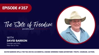 David Barron Spills the Tea on His Accidental Award-Winning Farm Adventure | Ep. 357