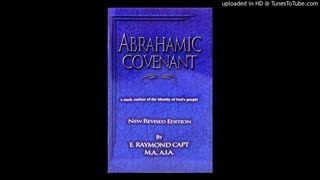 The Abrahamic Covenant - E. Raymond Capt