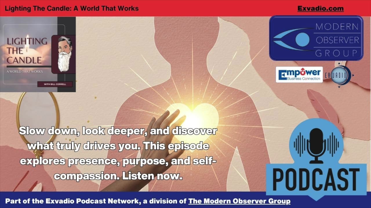 Lighting The Candle - Time Boredom and Self - Ep 225