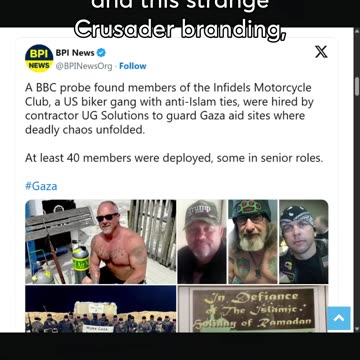 Anti-Islamic Biker Gang Guards Gaza Aid Distribution Sites