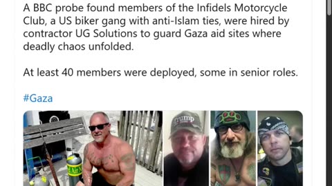 Anti-Islamic Biker Gang Guards Gaza Aid Distribution Sites
