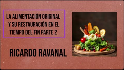 LA ALIMENTACION 2 Ricardo Ravana;