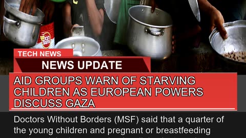 Aid Groups Warn of Starving Children as European P