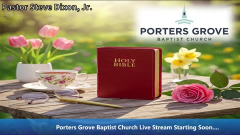 PGBC 5/11/25 Sunday Morning Svc. w/ Pastor Steve Dixon, Jr.