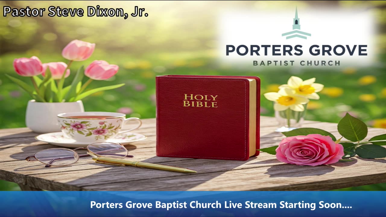 PGBC 5/11/25 Sunday Morning Svc. w/ Pastor Steve Dixon, Jr.