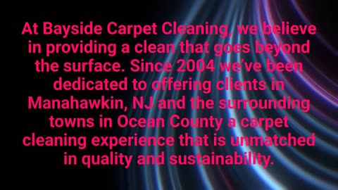 Bayside Carpet Cleaning Services in Manahawkin, NJ