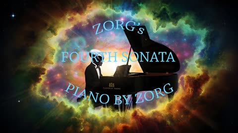 Zorg's Fourth Sonata - Piano By Zorg