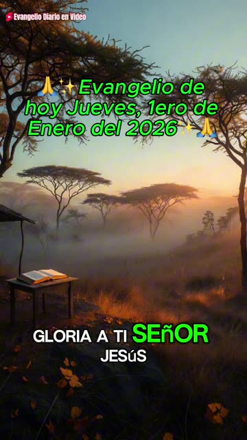 🙏✨Evangelio de hoy Jueves, 1ero de Enero del 2026✨🙏