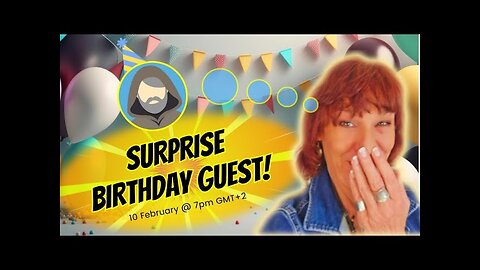 SURPRISE BIRTHDAY GUEST!