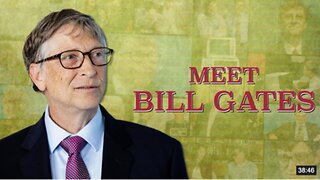 [Jun 13, 2020] Meet Bill Gates [Corbett Report Extras] [stoplookthink]