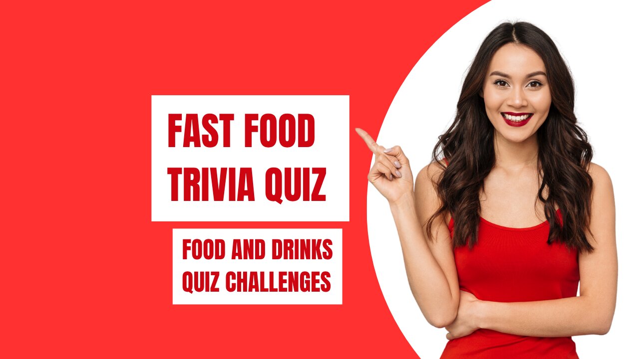 Fast food trivia quiz