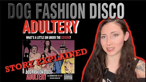 Dog Fashion Disco | Adultery | Story Explained