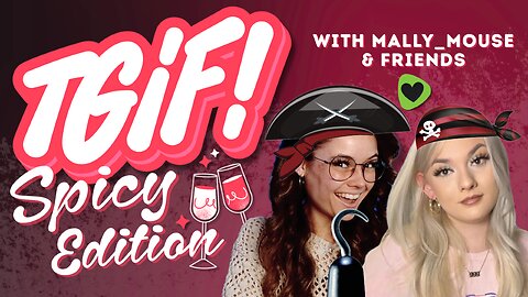 *Spicy Edition* Friend Friday with Mally_Mouse!! 💚✨