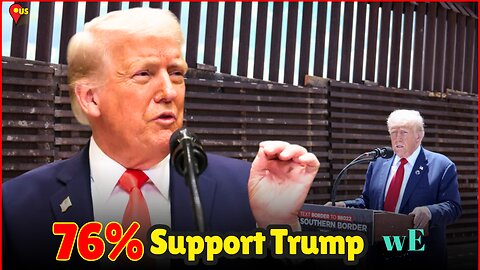 Trump's Speech Gets 76% Approval: Immigration, Crime, and Border Policies Backed - WorldEye