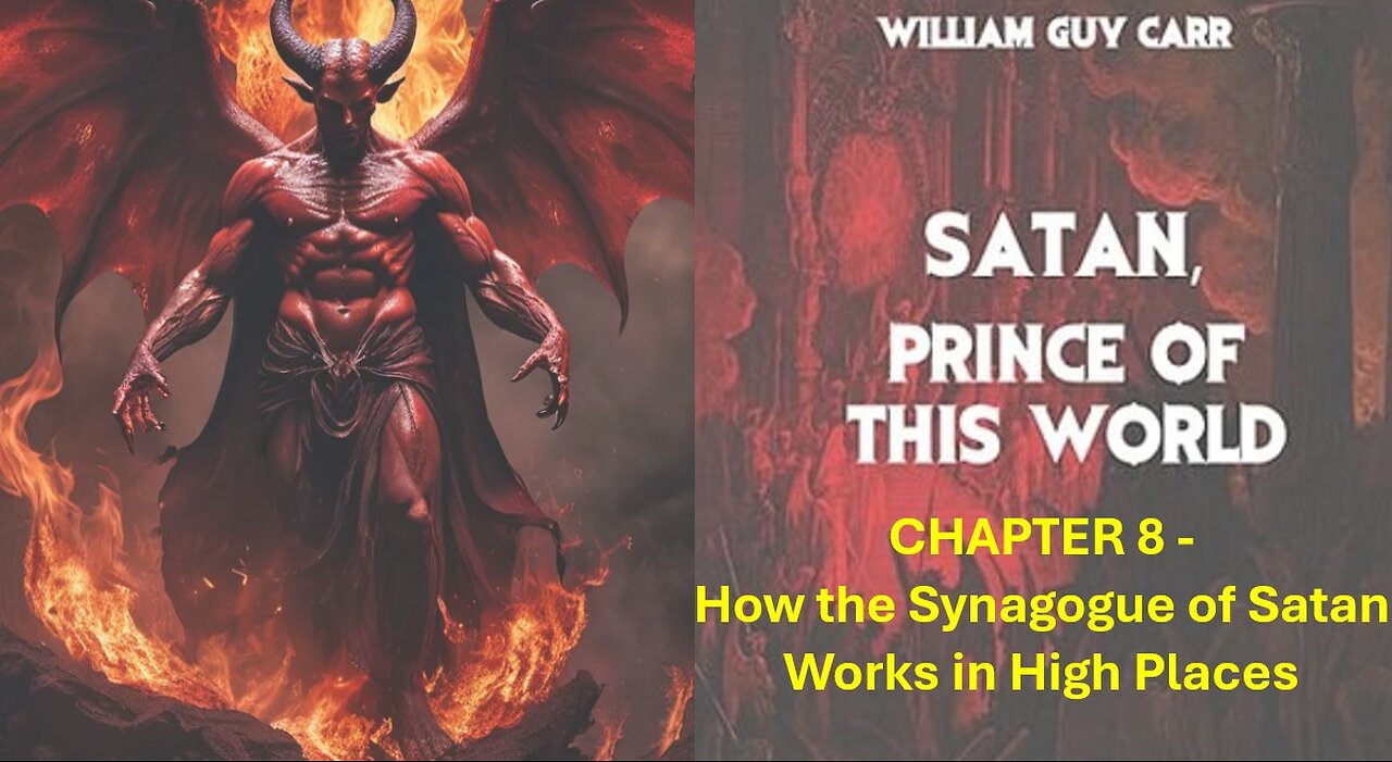 S2 EP149 - Book: Satan, Prince of This World - Chapter 8