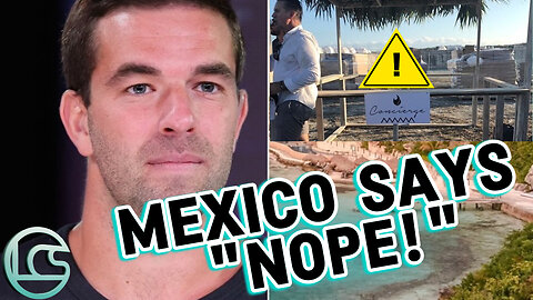 🔥 FYRE FESTIVAL 2: Mexico Says "NOPE!" But Billy's Still Selling $1M Tickets?!