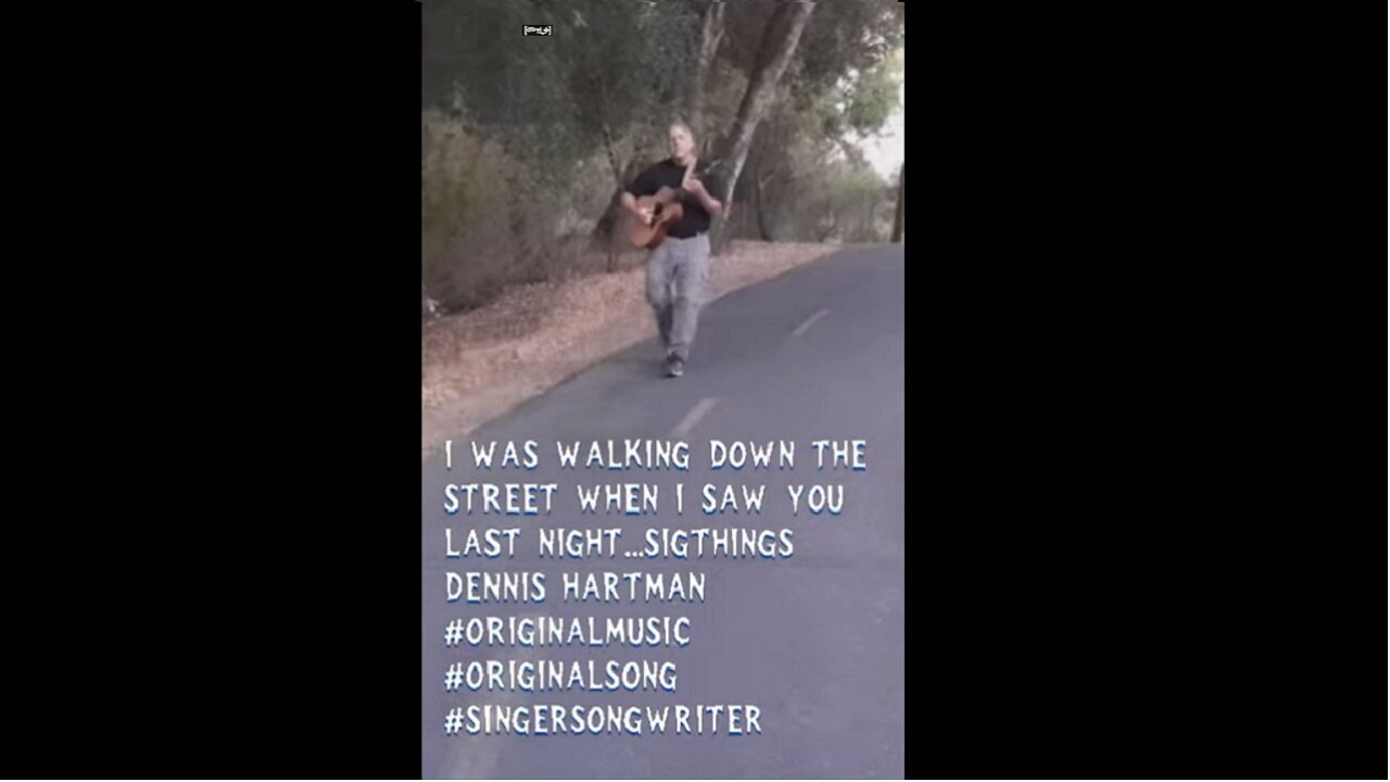 I was walking down the street when I saw you last night... Sightings Dennis Hartman short video