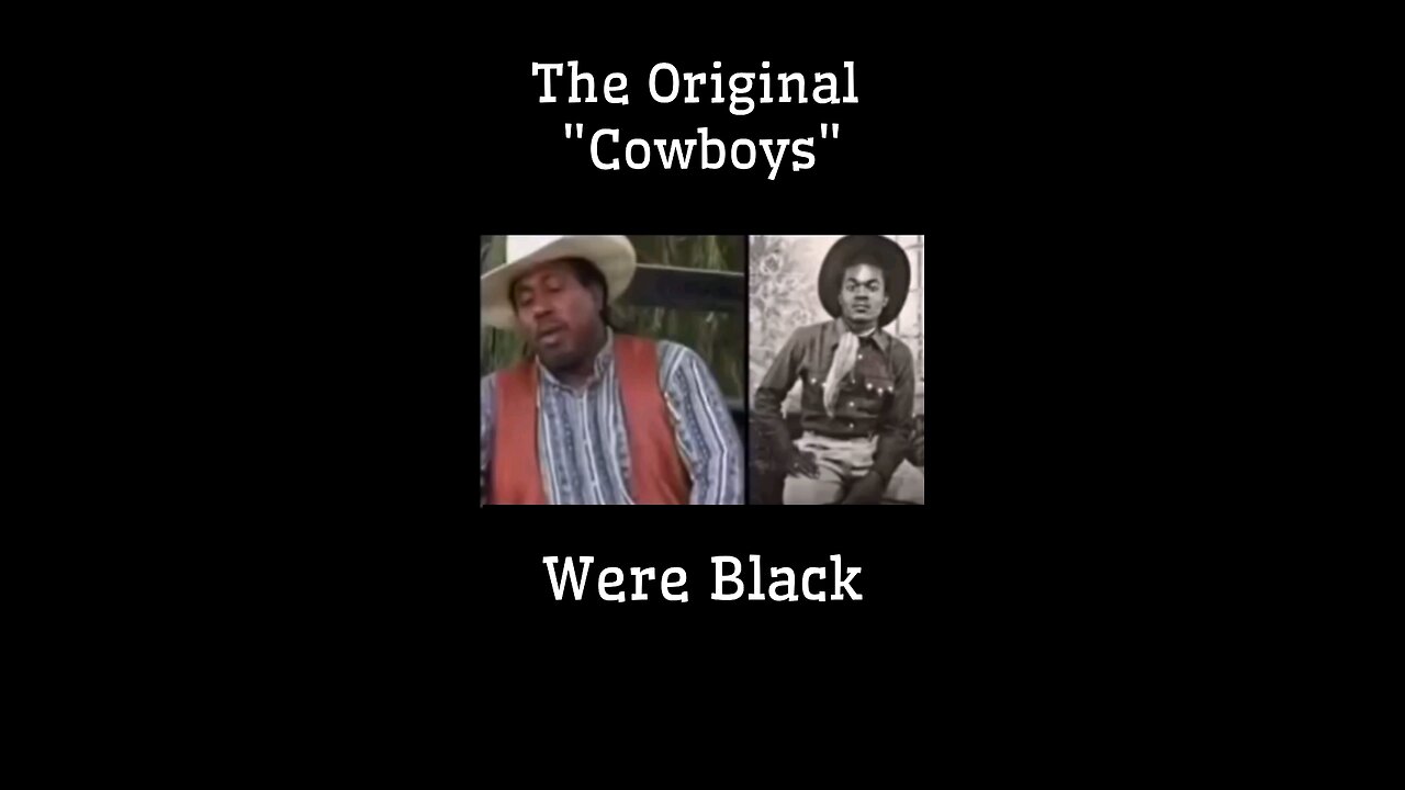 The Original "COWBOYS" Were Black