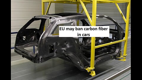 EU wants to ban carbon fiber in cars