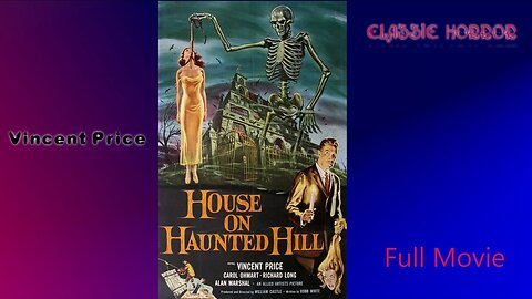 House On Haunted Hill 1959 - Classic American Horror - FULL MOVIE - Vincent Price