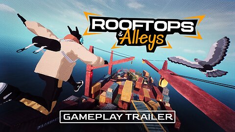 Rooftops & Alleys - Official Gameplay Trailer