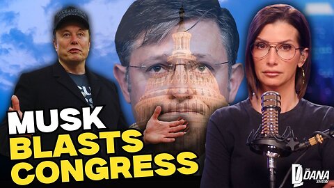 Elon Musk Blasts Trump's Spending Bill | The Dana Show LIVE on Rumble! WEDNESDAY MAY 28 2025