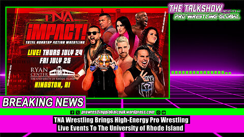 TNA Wrestling Brings High-Energy Pro Wrestling Live Events To The University of Rhode Island