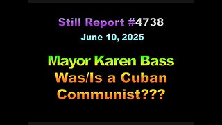 Mayor Karen Bass Was/Is a Cuban Communist???, 4738