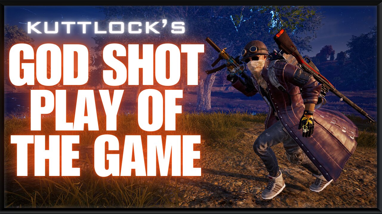 Kuttlocks God Shot Play Of The Game