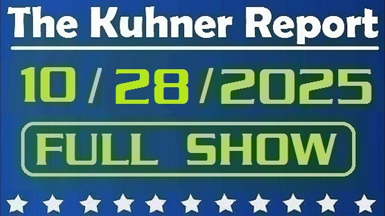 The Kuhner Report - October 28 2025 FULL SHOW