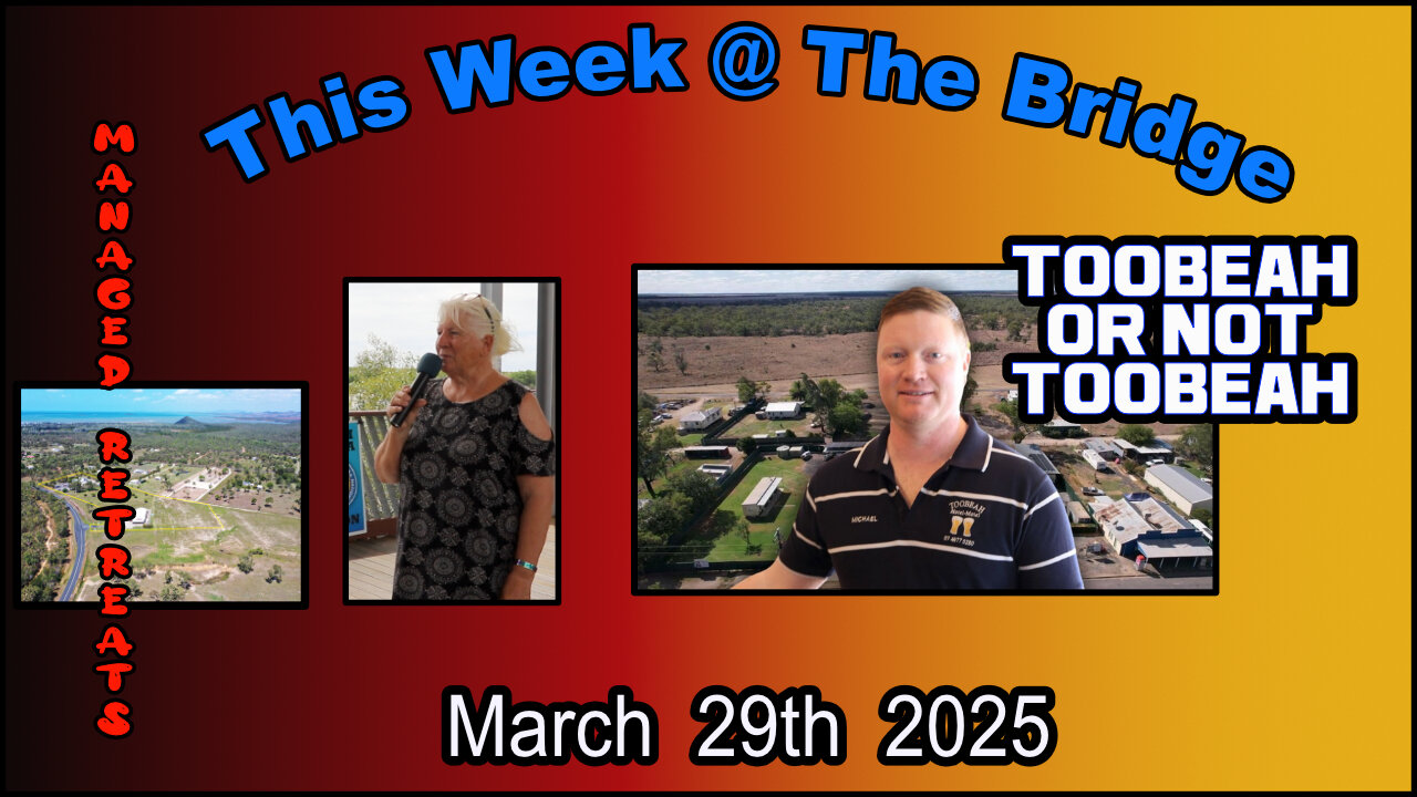 This Week At The Bridge Part 1 of 2 - Toobeah or NOT Toobeah & Managed Retreats