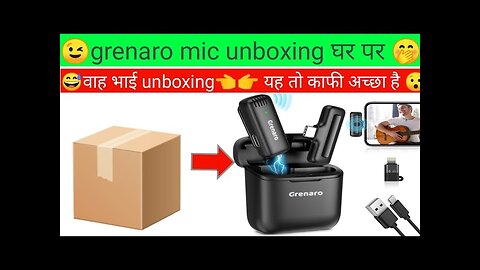 grenaro mic unboxing